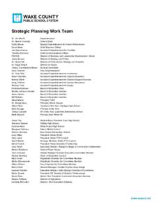 Raleigh /  North Carolina / Superintendent / Research Triangle / Year of birth missing / School districts in New York / North Carolina / Knightdale /  North Carolina / Wake County Public School System