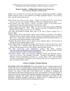 This Bibliography previously appeared in Michigan’s Habitant Heritage, Vol. 34, #2, April 2013 In connection to Part I of the Transcription of the October 1762 Census cited below Pontiac’s Uprising – A Bibliography