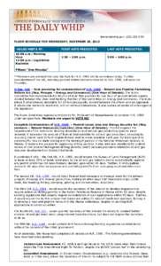 democraticwhip.gov • ([removed]FLOOR SCHEDULE FOR WEDNESDAY, NOVEMBER 20, 2013 HOUSE MEETS AT: 10:00 a.m.: Morning Hour 12:00 p.m.: Legislative