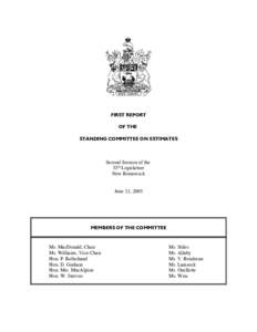 First Report of the Standing Committee on Estimates - June 21, 2005