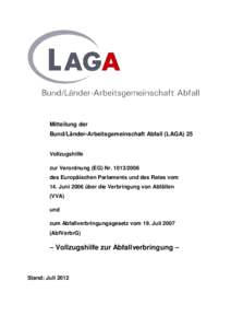 Mitteilung der Bund/Länder-Arbeitsgemeinschaft Abfall (LAGA) 25 Vollzugshilfe zur Verordnung (EG) Nrdes Europäischen Parlaments und des Rates vom