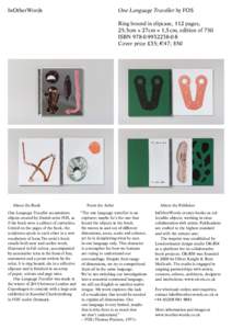 InOtherWords  One Language Traveller by FOS Ring bound in slipcase, 112 pages, 25,5cm × 27cm × 1,5 cm, edition of 750 ISBN8