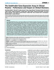 The EndoPredict Gene-Expression Assay in Clinical Practice - Performance and Impact on Clinical Decisions Berit Maria Mu¨ller1*, Elke Keil2, Annika Lehmann1, Klaus-Ju¨rgen Winzer3, Christiane Richter-Ehrenstein3,