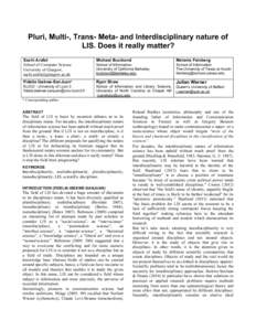 Pluri, Multi-, Trans- Meta- and Interdisciplinary nature of LIS. Does it really matter? Sachi Arafat School of Computer Science University of Glasgow, [removed]