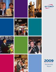 2009 Membership Report “…ACORD is the thread running through all the projects as Lloyd’s strives