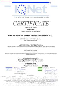 Certificate printed onIQNet and its partner CISQ/RINA hereby certify that the organisation