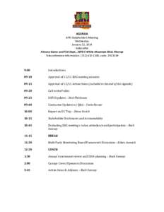 AGENDA 4FRI Stakeholders Meeting Wednesday January 22, 2014 9AM-4PM Arizona Game and Fish Dept., 2878 E White Mountain Blvd, Pinetop