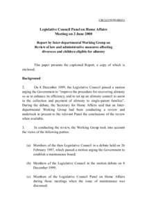 CB[removed])  Legislative Council Panel on Home Affairs Meeting on 2 June 2000 Report by Inter-departmental Working Group on Review of law and administrative measures affecting