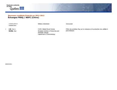 Nouveaux candidats financés en[removed]  Échanges FRSQ / NSFC (Chine) Candidat québécois