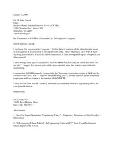 January 7, 2006 Mr. B. John Garrick Chair Nuclear Waste Technical Review Board (NWTRB[removed]Claredon Blvd., Suite 1300 Arlington, VA 22201