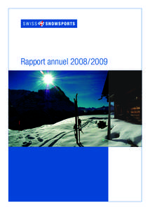 Rapport annuel[removed]  Photo couverture: Stephan Müller Photo: Vali Gadient