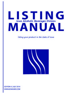 LISTING MANUAL Iowa Alcoholic Beverages Division listing your product in the state of Iowa