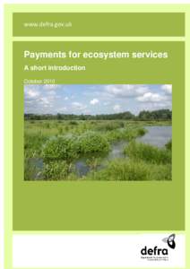 www.defra.gov.uk   Payments for ecosystem services  A short introduction   October 2010