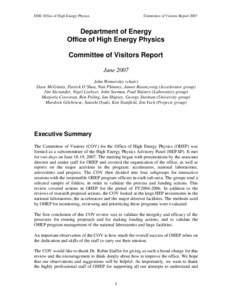 DOE Office of High Energy Physics  Committee of Visitors Report 2007 Department of Energy Office of High Energy Physics