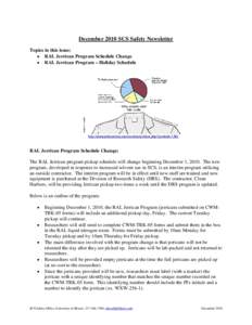 December 2010 SCS Safety Newsletter Topics in this issue: • RAL Jerrican Program Schedule Change • RAL Jerrican Program – Holiday Schedule  http://www.phdcomics.com/comics/archive.php?comicid=1361