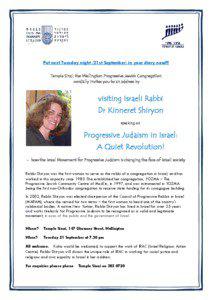 Put next Tuesday night (21st September) in your diary now!!! Temple Sinai, the Wellington Progressive Jewish Congregation cordially invites you to an address by