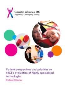 Patient perspectives and priorities on NICE’s evaluation of highly specialised technologies Patient Charter  Genetic Alliance UK
