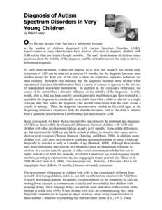 Diagnosis of Autism Spectrum Disorders in Very Young Children