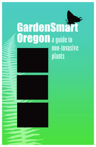 A gardener’s dream Oregon is a gardener’s dream. Our varied climates and mild conditions allow us to showcase a wide variety of plants from around the world. In fact, nursery crops are Oregon’s number one agricult