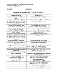Environmental	
  Safety	
  Training	
  Professionals,	
  Ltd.	
   3035	
  Prospect	
  Park	
  Drive,	
  Suite	
  110	
   Rancho	
  Cordova,	
  CA	
  95670	
   916	
  638-­‐5550	
   800	
  968-­‐05