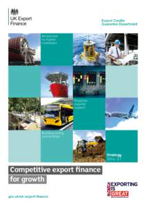 Export Credits Guarantee Department Responsive to market conditions