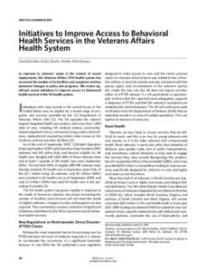 INVITED COMMENTARY  Initiatives to Improve Access to Behavioral Health Services in the Veterans Affairs Health System Harold Kudler, Kristy Straits-Tröster, Mira Brancu