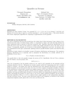 Quantiles on Streams Chiranjeeb Buragohain Amazon.com Seattle, WA 98104, USA [removed]