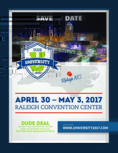 SAVE THE DATE  Dude deal SECURE YOUR CONVENTION CENTER HOTEL ROOM WHEN YOU BOOK
