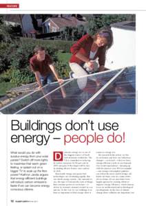 FEATURE  Paul Glendell/Still Pictures/Specialist Stock Buildings don’t use energy – people do!