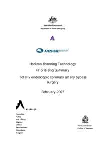 Horizon Scanning Technology Prioritising Summary Totally endoscopic coronary artery bypass surgery February 2007