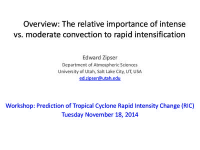 Rapid deepening / Tropical cyclogenesis / Convection / Eye / Meteorology / Atmospheric sciences / Hot tower