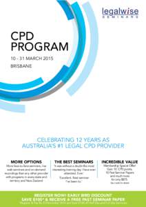 CPD PROGRAM[removed]MARCH 2015 BRISBANE  CELEBRATING 12 YEARS AS