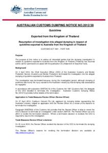 AUSTRALIAN CUSTOMS DUMPING NOTICE NO[removed]Quicklime Exported from the Kingdom of Thailand Resumption of investigation into alleged dumping in respect of quicklime exported to Australia from the Kingdom of Thailand CUS