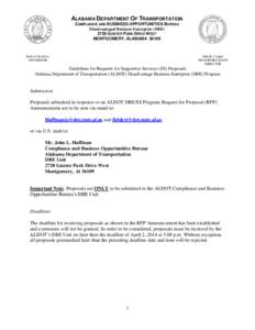 ALABAMA DEPARTMENT OF TRANSPORTATION COMPLIANCE AND BUSINESS OPPORTUNITIES BUREAU Disadvantaged Business Enterprise (DBE[removed]GUNTER PARK DRIVE WEST MONTGOMERY, ALABAMA 36109