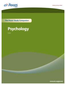 The Praxis® Study Companion  Psychology[removed]www.ets.org/praxis