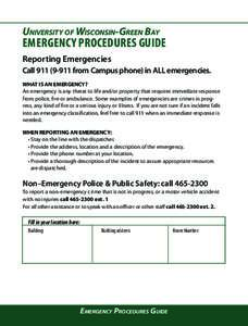 University of Wisconsin-Green Bay  Emergency Procedures Guide Reporting Emergencies Callfrom Campus phone) in ALL emergencies.