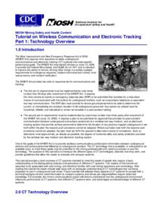 MSHA - NIOSH Mining Safety and Health Content -Tutorial on Wireless Communication and Electronic Tracking - Part 1: Technology Overview