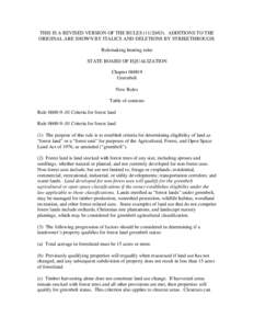 THIS IS A REVISED VERSION OF THE RULES[removed]ADDITIONS TO THE ORIGINAL ARE SHOWN BY ITALICS AND DELETIONS BY STRIKETHROUGH. Rulemaking hearing rules STATE BOARD OF EQUALIZATION Chapter[removed]Greenbelt