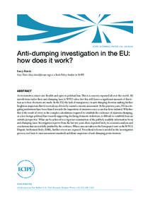 ECIPE Working Paper • No[removed]Anti-dumping investigation in the EU: how does it work? Lucy Davis Lucy Davis ([removed]) is a Trade Policy Analyst at ECIPE