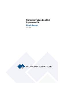 Fisherman’s Landing Port Expansion EIA Final Report June 2009  Fisherman’s Landing Port