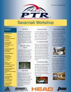 Click Here For Dates & Venues  Savannah Workshop PLACES OF INTEREST