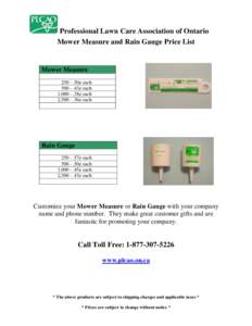 Professional Lawn Care Association of Ontario Mower Measure and Rain Gauge Price List Mower Measure¢ each¢ each