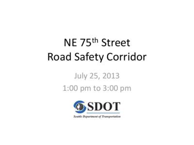 th 75 NE Street Road Safety Corridor