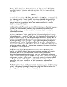 Banting, Pamela. Translation Poetics: Composing the Body Canadian. Thesis (PhD [English]), University of Alberta. Ann Arbor: ProQuest/UMI, Publication No. NN64772) Abstract Contemporary Canadian poets Fred Wah, Ro