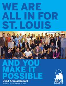 WE ARE ALL IN FOR ST. LOUIS Arch Grants Entrepreneurs  Photogragh by Barbi Macon