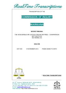 RealTime Transcriptions TRANSCRIPTION OF THE COMMISSION OF INQUIRY MARIKANA BEFORE TRIBUNAL 