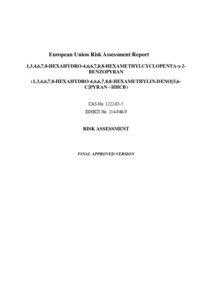 European Union Risk Assessment Report 1,3,4,6,7,8-HEXAHYDRO-4,6,6,7,8,8-HEXAMETHYLCYCLOPENTA-γ-2BENZOPYRAN (1,3,4,6,7,8-HEXAHYDRO-4,6,6,7,8,8-HEXAMETHYLIN-DENO[5,6C]PYRAN - HHCB)