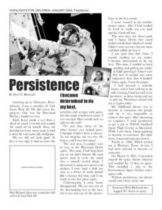 HIGHLIGHTS FOR CHILDREN, JANUARY 2004, Flashbacks  Persistence By Paul W. Richards  Growing up in Dunmore, Pennsylvania, I was a member of Cub