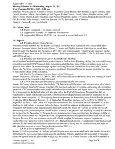 ApprovedMeeting Minutes for Wednesday, August 31, 2011 West Campus, BC 214, 3:00 – 5:00 pm Members Present: Ignacio Alarcón, Cornelia Alsheimer, Cindy Bower, Stan Bursten, Angel Cardenas, Gary Carroll, Gord