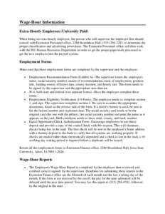 Wage-Hour Information Extra-Hourly Employees (University Paid) When hiring an extra-hourly employee, the person who will supervise the employee first should consult with Extension Personnel office, 2280 Beardshear Hall, 